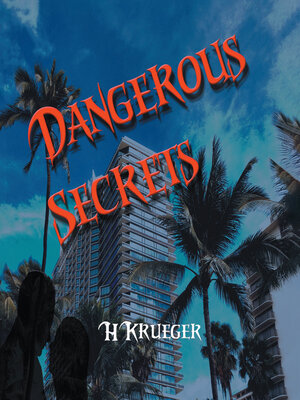 cover image of Dangerous Secrets